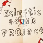  ECLECTIC SOUND PROJECT,  