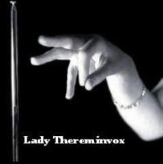   - Lady Thereminvox
